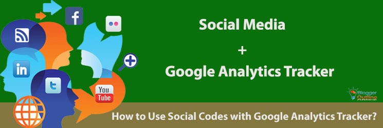How to Use Social Codes with Google Analytics Tracker