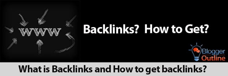 What is Backlinks and How to get backlinks