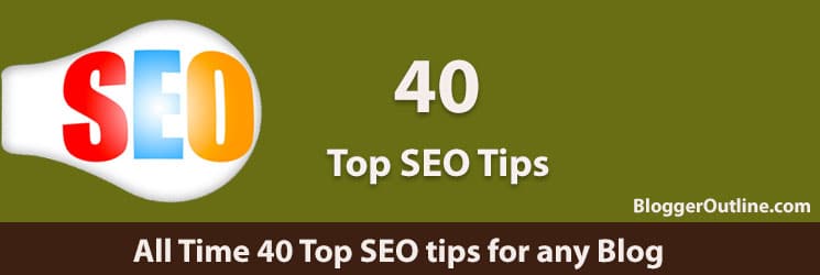 Top 40 Blog SEO Tips